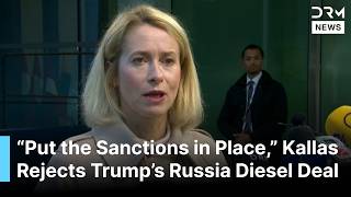 Kaja Kallas Rejects Easing Russia Pressure, Calls on Trump to Impose Sanctions | AC1B