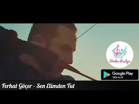 Ferhat Göçer - Sen Elimden Tut