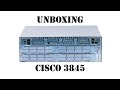 Распаковка (Unboxing) Cisco 3845