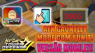 COMO FARMAR AFK NO MODO GAUNTLET NO MOBILE!!! - ALL STAR TOWER DEFENSE