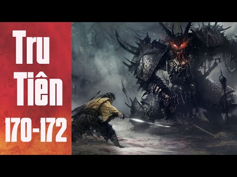 Video Tru Tiên Thanh Vân Chí | Chap: 170-172: Vu Thuật |... - youtube