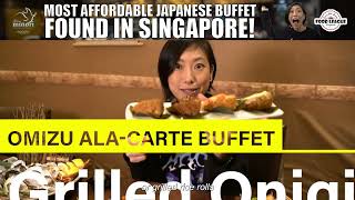 Most affordable Japanese Buffet found in Singapore!