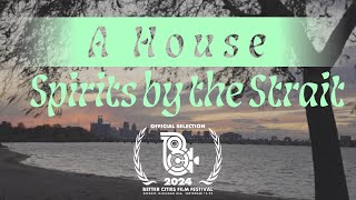 A House (Spirits by the Strait)