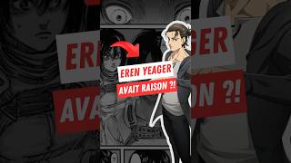 🔥 Et si Eren avait raison ?