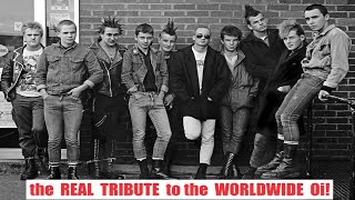 the REAL TRiBUTE to the WORLDWiDE Oi!