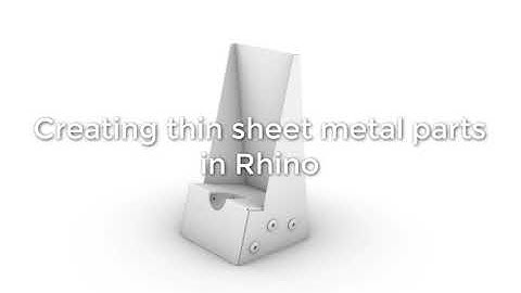 creating thin sheet metal parts in rhino