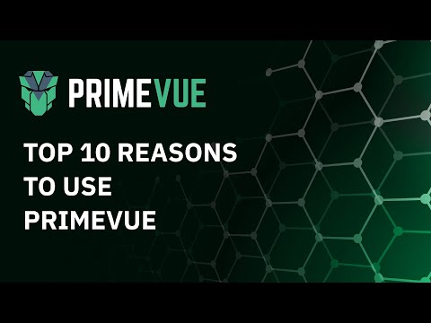 Top 10 Reasons to Use PrimeVue