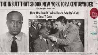 1935 News:One Insult, Seven Days — How Bumpy Johnson Took Harlem from Dutch Schultz Profile