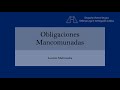 Introducción a las obligaciones mancomunadas y solidarias