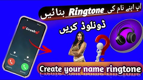How To Make Ringtone Of Your Name in easy just 1 click apne name ki ringtone kaise banaye music