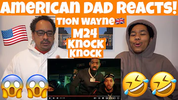 Tion Wayne x M24 - Knock Knock (Official Video) *AMERICAN DAD REACTS 🇺🇸 *