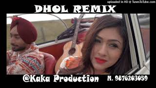 Udaarian DHOL REMIX Satinder Sartaj KAKA PRODUCTION Latest Punjabi Songs 2020