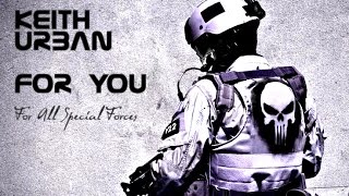 Keith Urban - For You Ost Act Of Valor Seal Special Forces