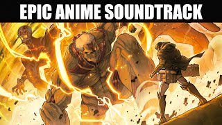 2 Hour - Most  Epic Anime Mix - Fighting/Motivational Anime Music OST (Vol 1) #anime #animemusic