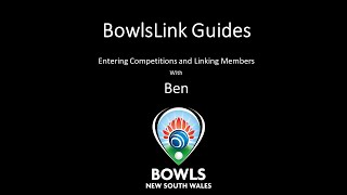 BowlsLink Guide - Linking Members
