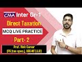 Direct Taxation MCQ Live Class | CMA Inter Gr-1 | Part-2 | By Prof Vinit Kumar