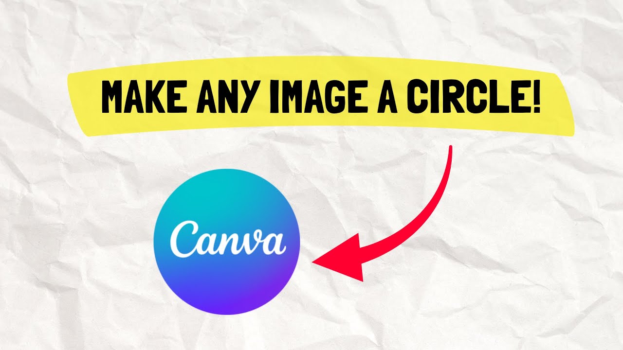 Circle Crop Any Image in Canva | Step-by-Step Tutorial 2026