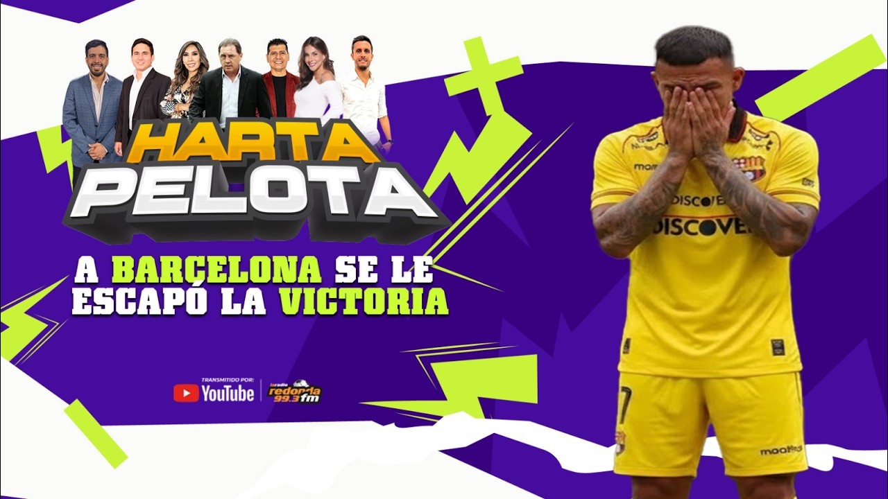 🔴 EN VIVO / HARTA PELOTA / A BARCELONA SE LE ESCAPÓ LA VICTORIA /  04 DE MARZO 2026