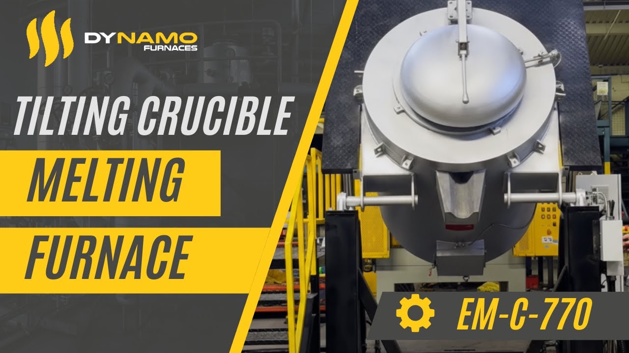 Dynamo - Tilting Crucible Melting Furnace  - Model EM-C-770