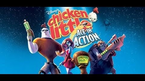 Chicken Little: Ace in Action (2007) Longplay [Part 1 of 2] Disney