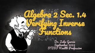 Algebra 2 - Verifying Inverse Functions using Compositions
