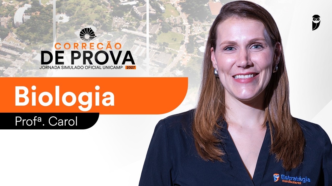 Simulado UNICAMP - Correção - Biologia - profª. Carol Negrin