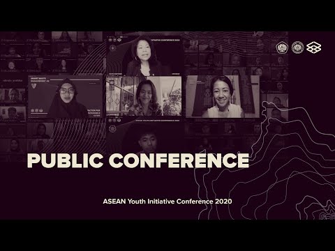 ASEAN Youth Initiative Conference&rsquo;s: Public Conference LIVE
