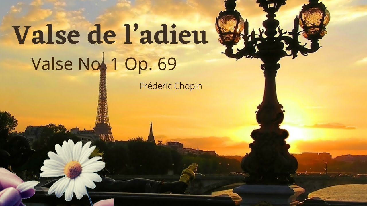 Valse de l’adieu Op.69 No. 1 - YouTube
