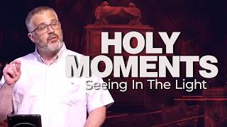 Seeing In The Light | 04.19.26 | Selinsgrove Church of the Nazarene | #Light #Holy