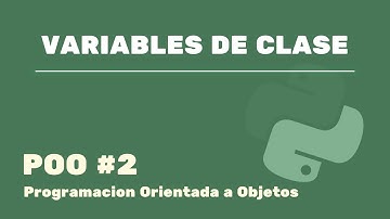 Variables de Clases en Python 🐍 | (muy sencillo)