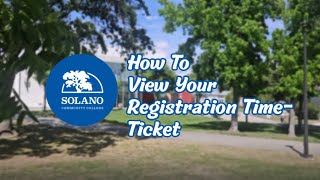 How To View Your Registration Time-Ticket