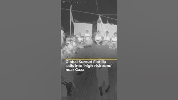Global Sumud Flotilla sails into ‘high-risk zone’ near Gaza | AJ #shorts