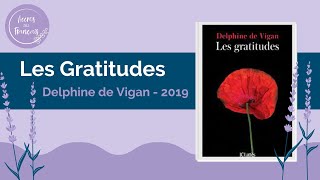 Delphine de Vigan Les Gratitudes 2019