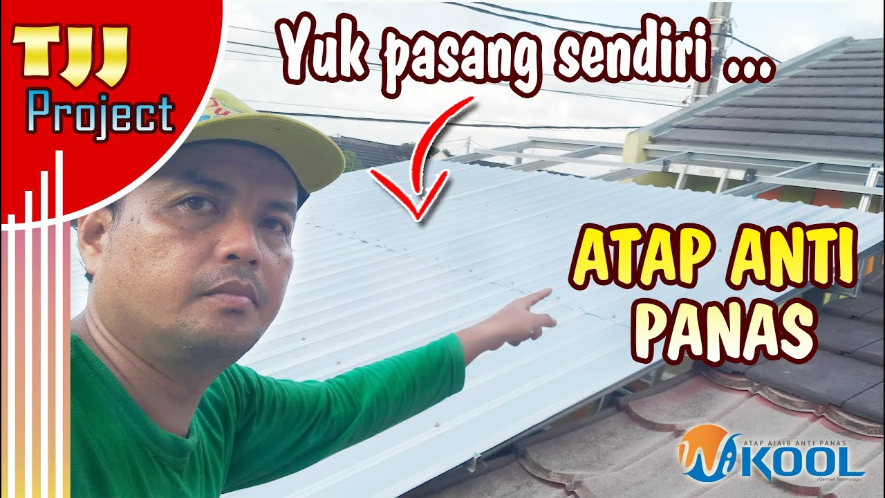 Cara Mudah Pasang Atap Galvalum Anti Panas Wikool 