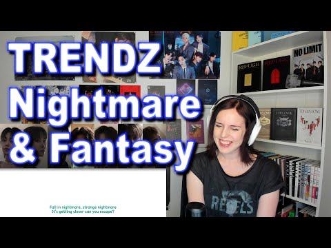 트렌드지 TRENDZ Nightmare & Fantasy Reaction, their vocals makes me speechless!