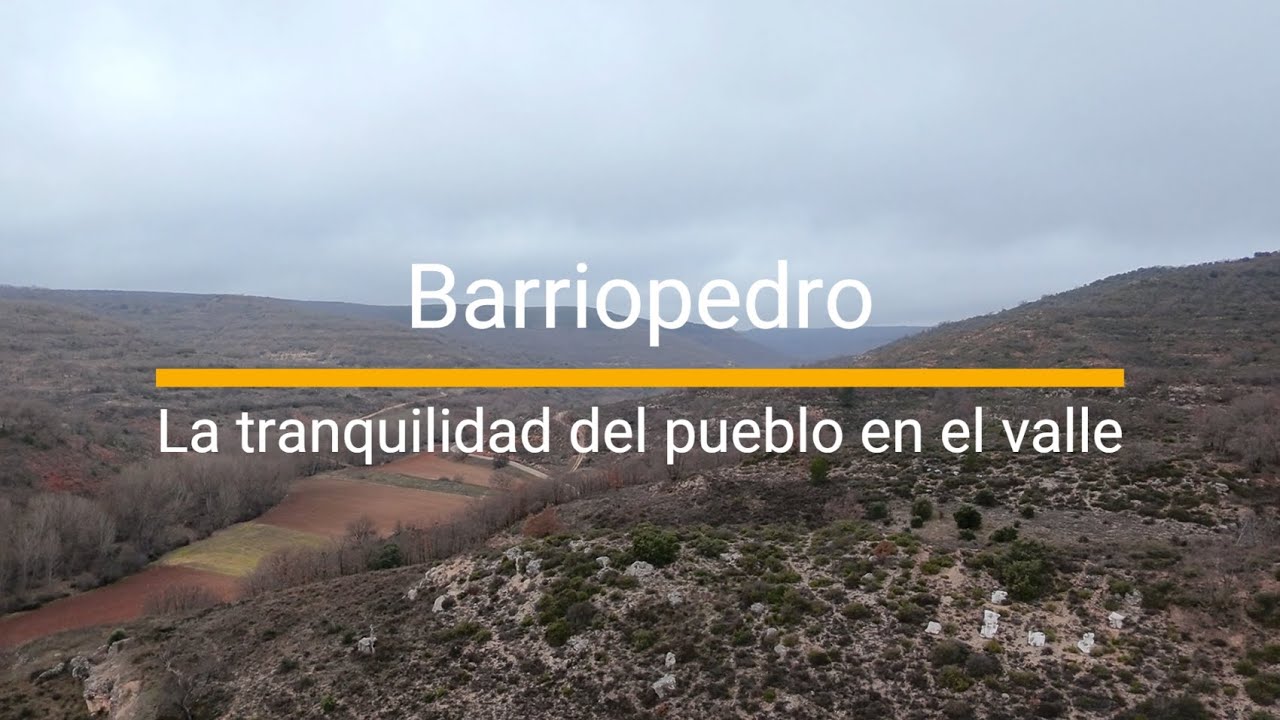 Barriopedro, la tranquilidad  del pueblo en el valle 