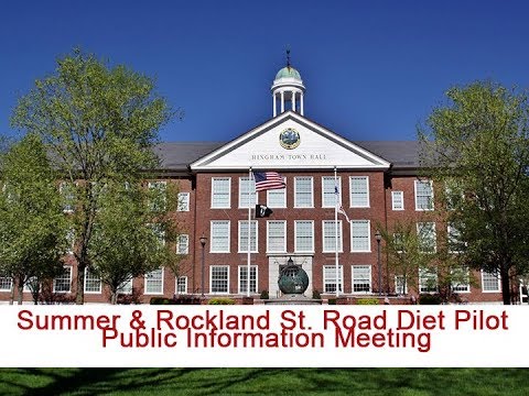 Route 3A Task Force: Summer & Rockland St Road Diet Pilot Public Information Meeting