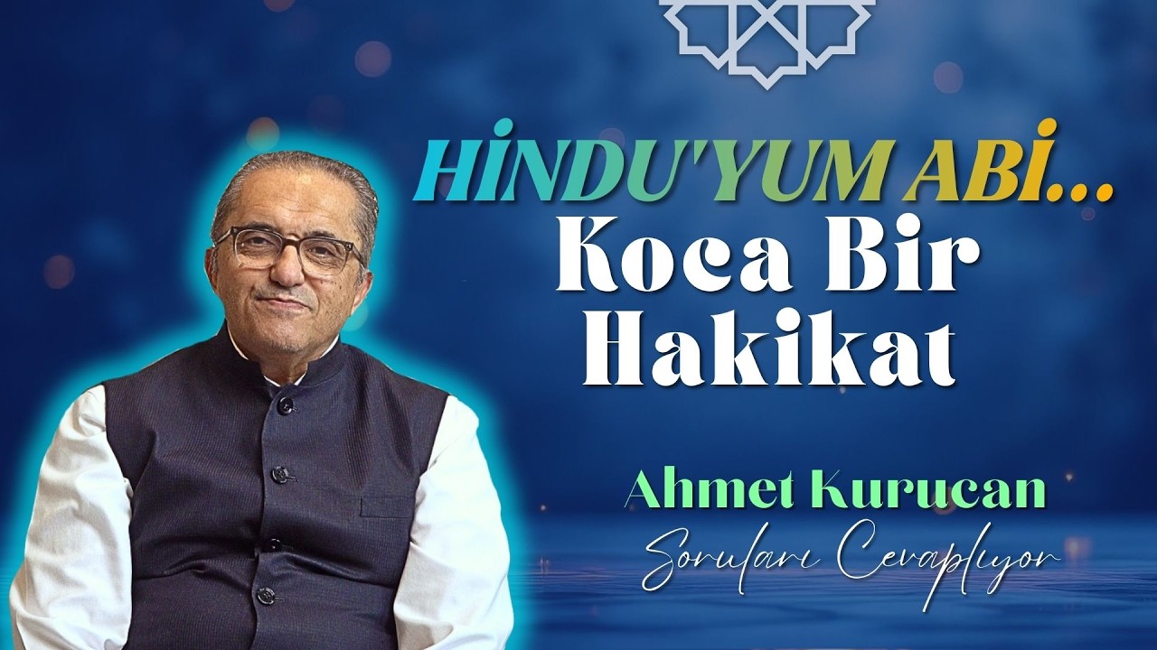 Hindistan İzlenimlerim: Bir Cümle Her Şeyi Değiştirdi | Ahmet Kurucan
