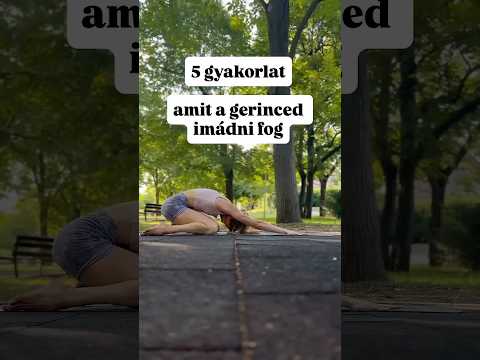 Ne várd meg míg fájni kezd #gerincjóga