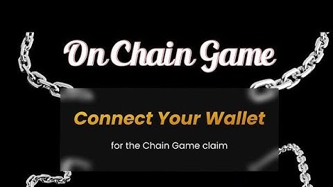 Onchain Wallet Connect Update || How to Connect OKX or Trust Wallet || Chain Game