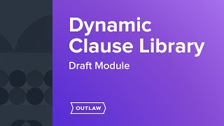 Create and Manage Dynamic Clause Library