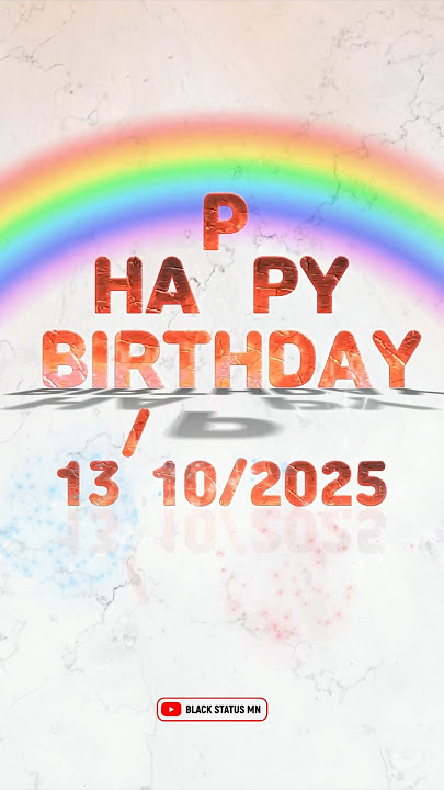TODAY 13/10/2025 NEW HAPPY BIRTHDAY BLACK SCREEN status /whappth status new #blackscreenstatus#new