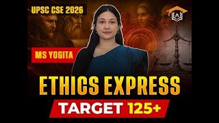 Lecture 1 Ethics & Human Interface | Ace with Ease IAS | Yogitha Maám