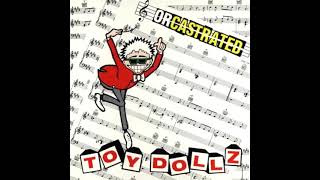 洋楽 Toy dolls/orcastrated TOY DOLLS - Orcastrated (1995) ♫ Full Album ⚡ - YouTube