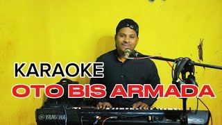Download Lagu KARAOKE  LAGU OTO BIS ARMADA || CIPT.INASIO SOARES  MP3