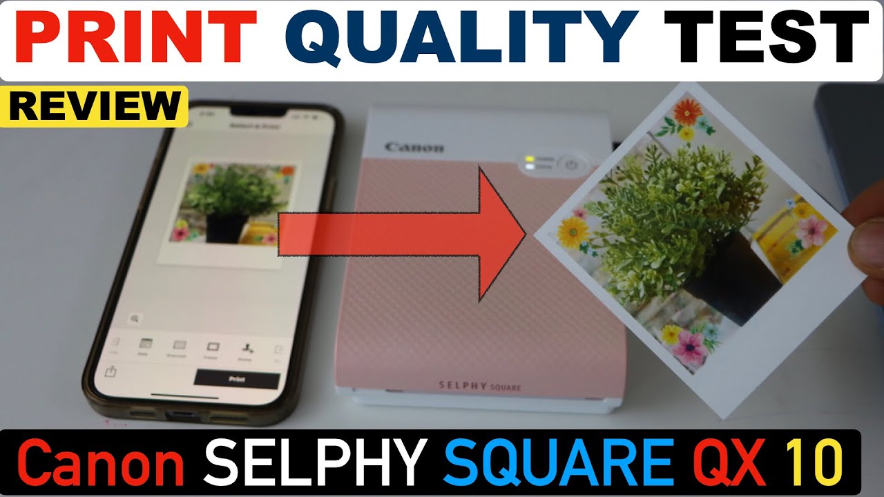 Canon Selphy Square QX10 Printing Quality Test ! 