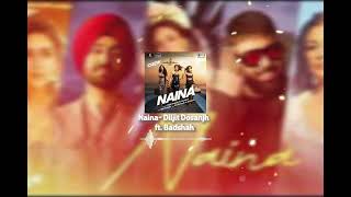 Naina-Diljit Dosanjh ft  Badshah from (Crew)| Kareena | Tabu | Kirti | Raj Ranjodh