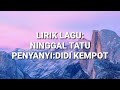 Lirik Lagu Ninggali Tatu Didi Kempot