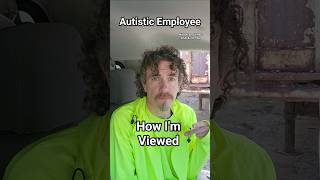 How Im Viewed, Autistic Employee Walton B. James, Asd & Cptsd
