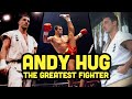 Andy hug the legend of karate  kickboxing